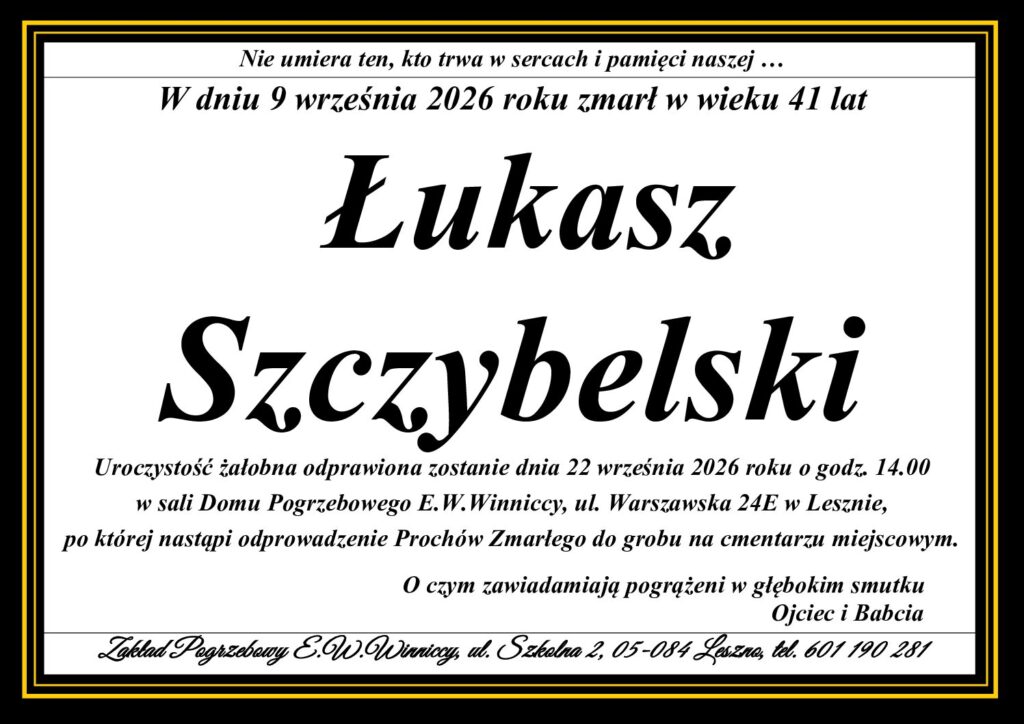 ŚP. Łukasz Szczybelski