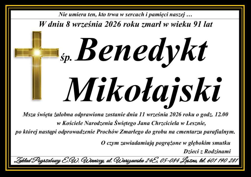ŚP. Benedykt Mikołajski