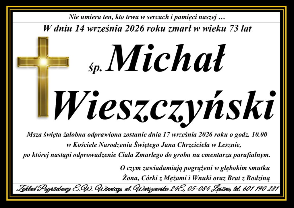 ŚP. Michał Wieszczyński